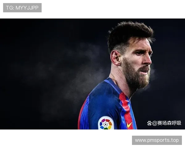 从梅西最新状态走势解析比赛走向揭示胜负关键方向与战术博弈前瞻