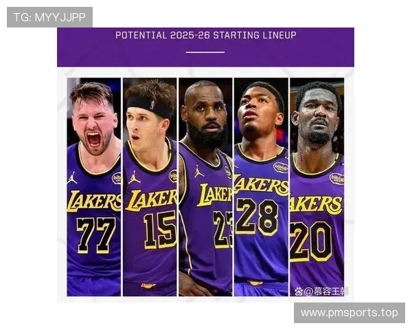 湖人赛前深度解析关键对位与战术调整或将左右比赛最终走向